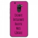 TPU0ALTICES70GENIALEFUSHIA - Coque souple pour Altice S70 avec impression Motifs Chiante mais Géniale fushia